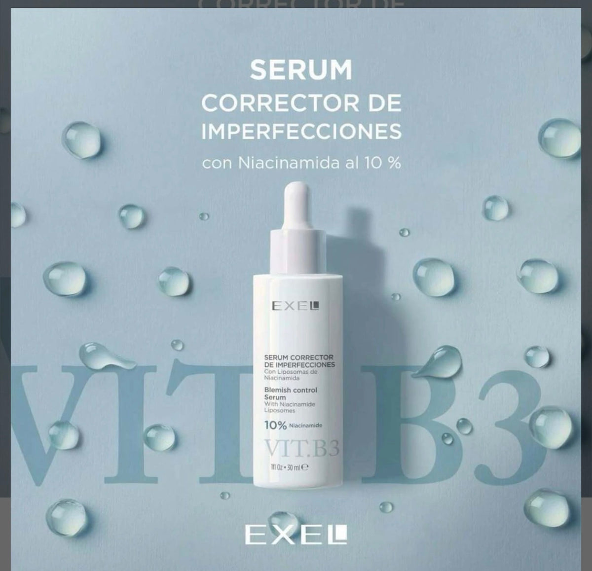 Niacinamida 10% - EXEL VIT.B3 Sérum Corrector de Imperfecciones con Liposomas de– 30 ml